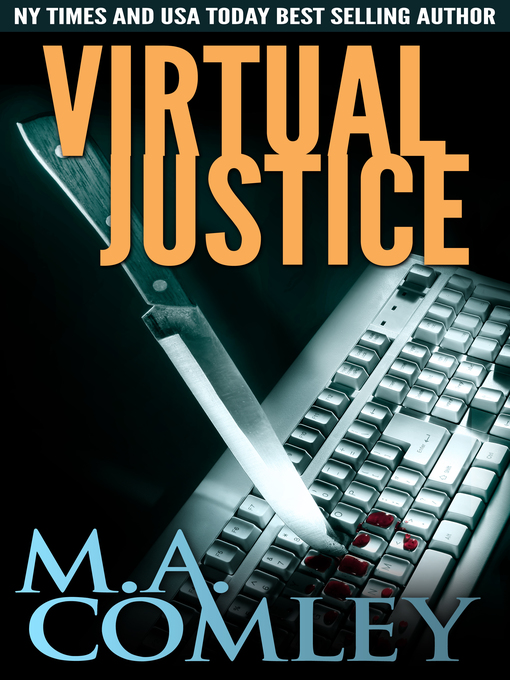 Title details for Virtual Justice by M A Comley - Available